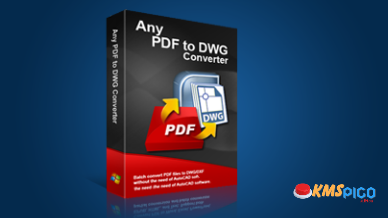 Any DWG to PDF Converter Pro